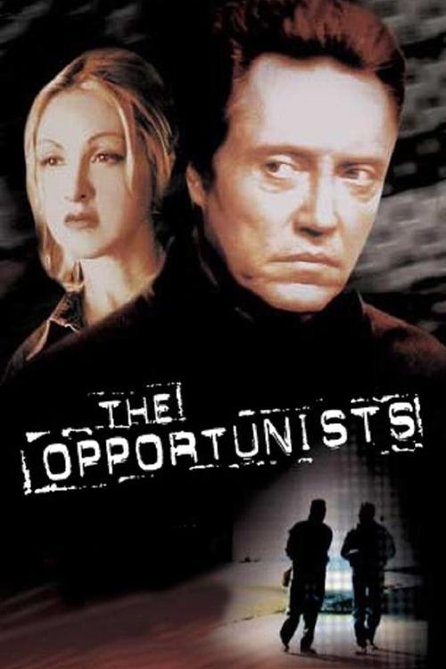 Постер The Opportunists